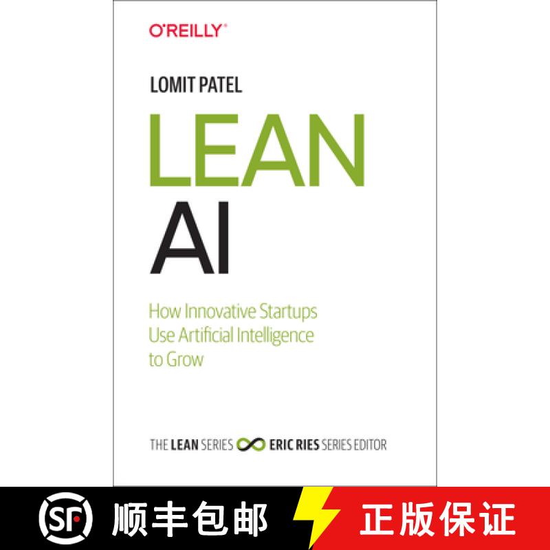 【3-4周达】Lean AI: How Innovative Startups Use Artificial Intelligence to Grow [9781492059318]