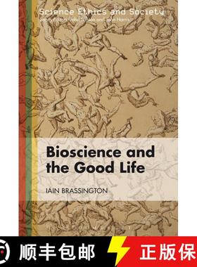 【3-4周达】Bioscience and the Good Life [9781849663380]