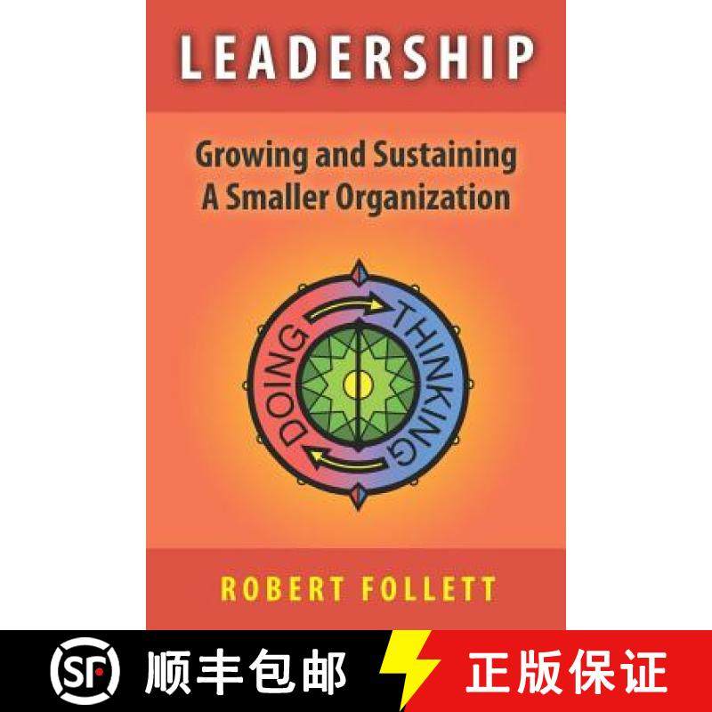 预订 Leadership: Growing and Sustaining A Smaller Organization [9780931712302]