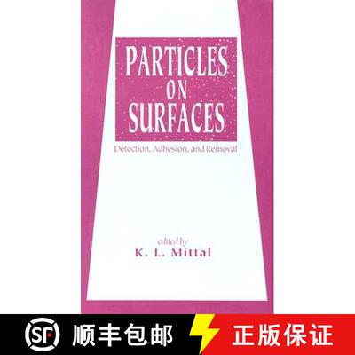 【3-4周达】精装 Particles on Surfaces: Detection, Adhesion, and Removal [9780824795351]