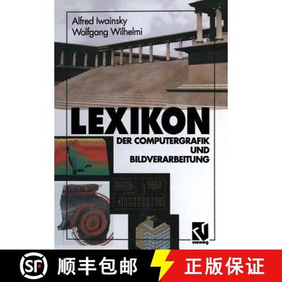 【3-4周达】Lexikon: Der Computergrafik und Bildverarbeitung [9783322907172]