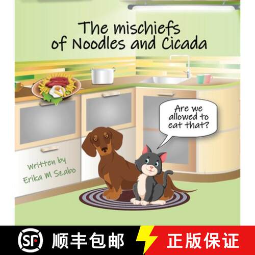 【3-4周达】The Mischiefs of Noodles and Cicada: Are We Allowed to Eat That? [9798330313037]