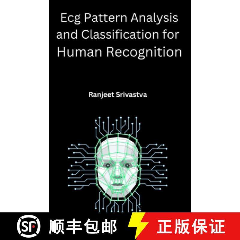 【3-4周达】Ecg Pattern Analysis and Classification for Human Recognition [9783116328572]