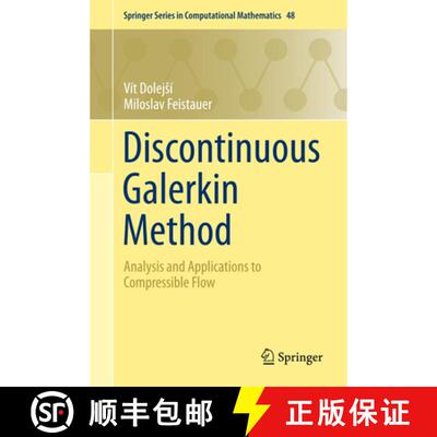 【3-4周达】精装 Discontinuous Galerkin Method : Analysis and Applications to Compressible Flow (1st e... [9783319192666]