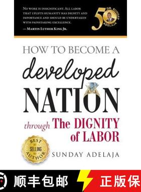 预订 How to Become a Developed Nation Through The Dignity of Labour [9786177394029]