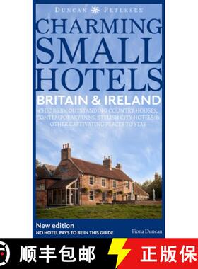 【3-4周达】Britain and Ireland Charming Small Hotels: Stylish city hotels, Traditional inns, Oustandi... [9781739668426]