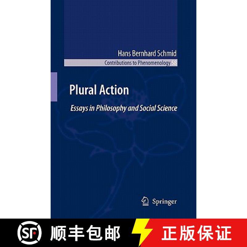 【3-4周达】Plural Action : Essays in Philosophy and Social Science [9789048185023]