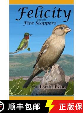 预订 Felicity and the Fire Stoppers [9780692793978]
