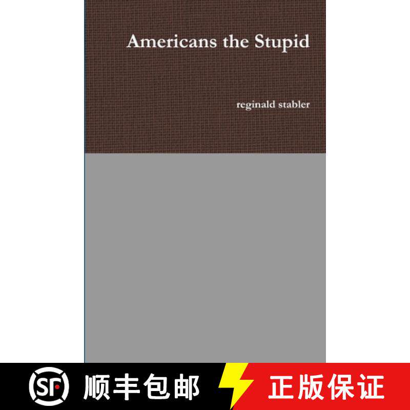 【3-4周达】Americans the Stupid [9780359037414]