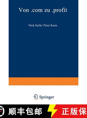【3-4周达】Von .com Zu .Profit: Strategien Für Das Electronic Business Der 2. Generation [9783322823717]