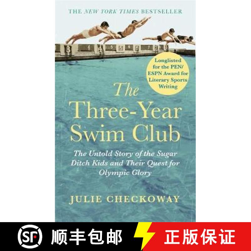 【3-4周达】Three-Year Swim Club: The Untold Story of the Sugar Ditch Kids and Their Quest for Olympic... [9780349141916]