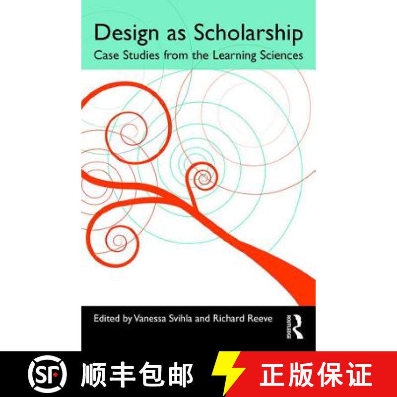 【3-4周达】Design as Scholarship : Case Studies from the Learning Sciences [9781138891661]