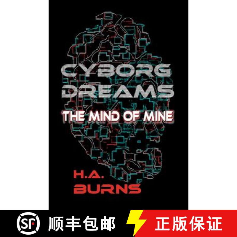 预订 Cyborg Dreams: The Mind of Mine [9781945772740]
