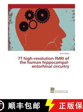 预订 7T high-resolution fMRI of the human hippocampal-entorhinal circuitry [9783838152264]