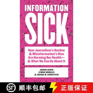 Journalism Harming How Information Our Are Decline Healt... Misinformation Sick Rise 4周达 9781421453125 and