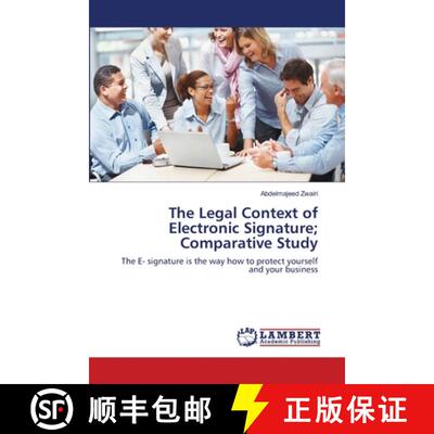 预订 The Legal Context of Electronic Signature; Comparative Study [9783844322484]