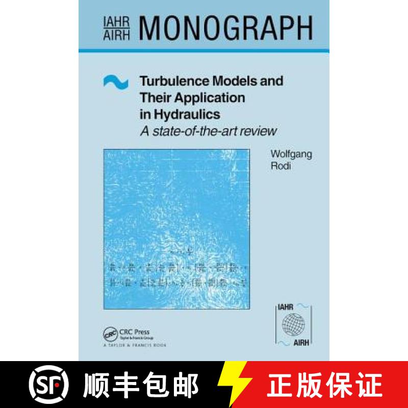 【3-4周达】Turbulence Models and Their Application in Hydraulics: A state-of-the-art review [9781138433946]