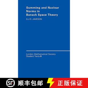 Nuclear Banach Sp... Summing Theory 4周达 9780521349376 and Space Norms