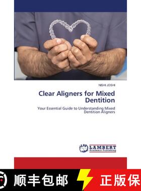 【3-4周达】Clear Aligners for Mixed Dentition [9783659712852]