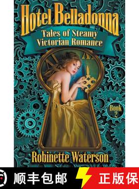 预订 Hotel Belladonna: Tales of Steamy Victorian Romance 2 [9798201396626]