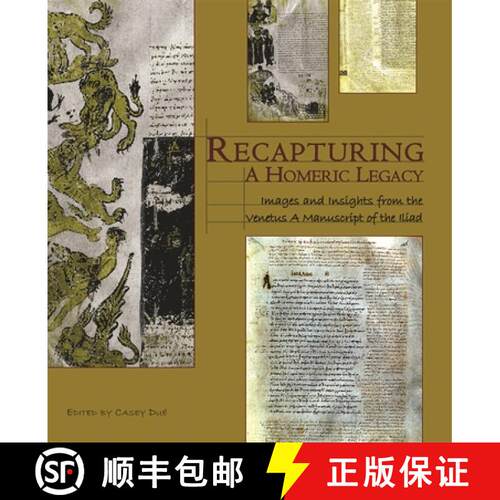 【3-4周达】精装 Recapturing a Homeric Legacy – Images and Insights from the Venetus A Manuscript of ... [9780674032026]