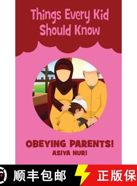 【3-4周达】Things Every Kid Should Know   OBEYING PARENTS [9781935948483]