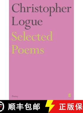 【3-4周达】Selected Poems of Christopher Logue [9780571347698]