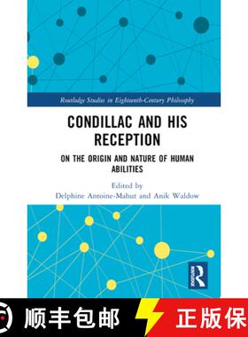 【3-4周达】Condillac and His Reception: On the Origin and Nature of Human Abilities [9781032369785]