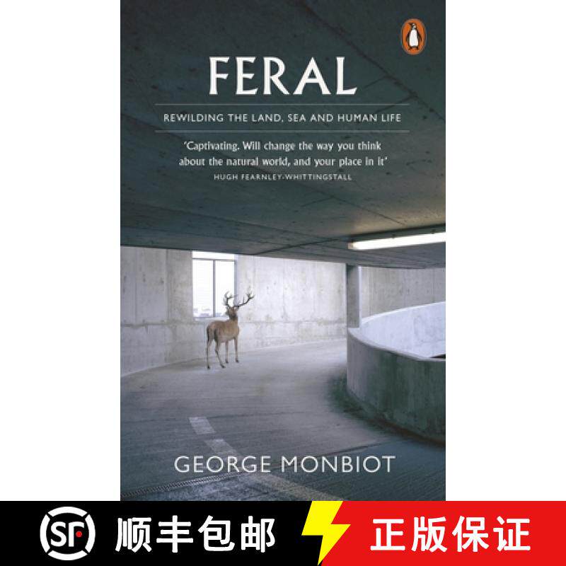 【3-4周达】Feral : Rewilding the Land, Sea and Human Life [9780141975580]