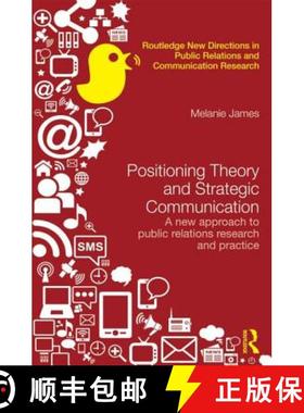 【3-4周达】Positioning Theory and Strategic Communication : A new approach to public relations resear... [9780415532631]