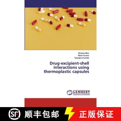 预订 Drug-excipient-shell interactions using thermoplastic capsules [9786202007146]