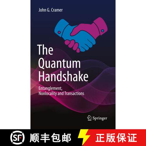 【3-4周达】The Quantum Handshake : Entanglement, Nonlocality and Transactions (Softcover reprint of t... [9783319796529]