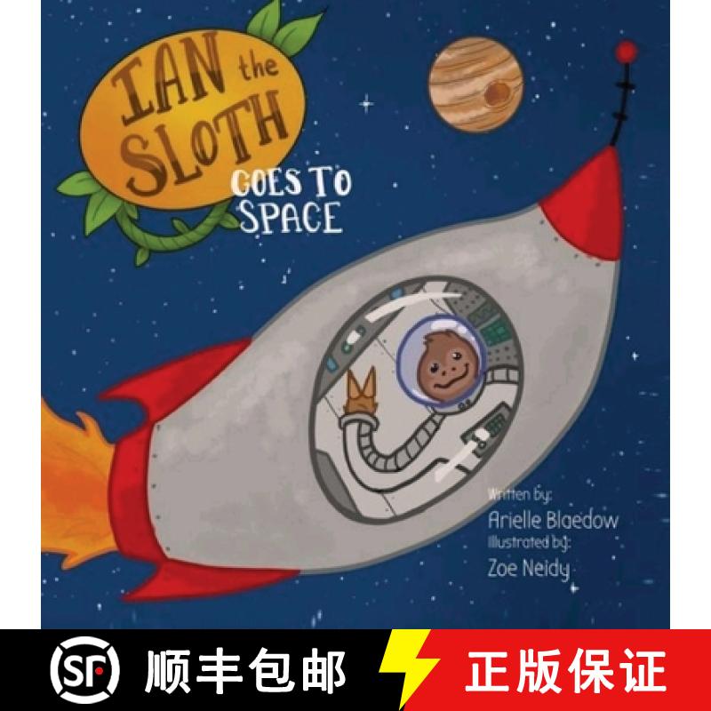 【3-4周达】Ian The Sloth Goes to Space [9781648830709]