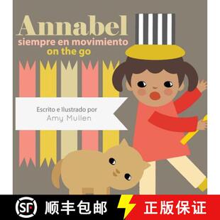 【3-4周达】Annabel on the Go / Annabel siempre en movimiento [9781532400865]