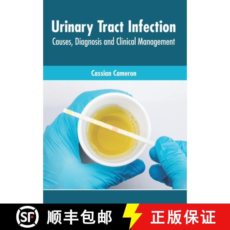 预订 Urinary Tract Infection: Causes, Diagnosis and Clinical Management [9781632426949]
