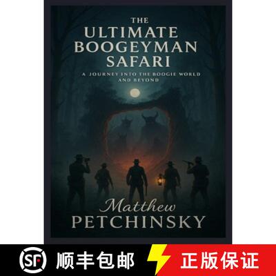 【3-4周达】The Ultimate Boogeyman Safari: A Journey into the Boogie World and Beyond [9798330456529]