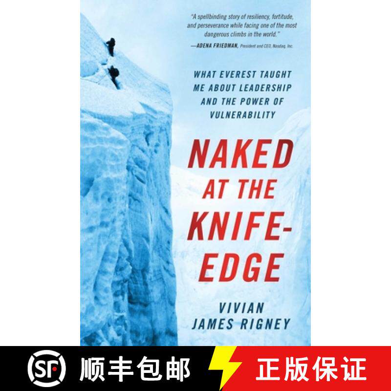 【3-4周达】Naked at the Knife-Edge: What Everest Taught Me about Leadership and the Power of Vulnerab... [9781637630778]