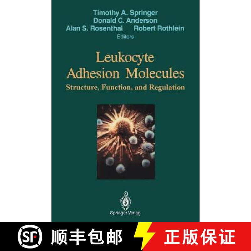 【3-4周达】Leukocyte Adhesion Molecules: Proceedings of the First International Conference on: Struct... [9781461279273]