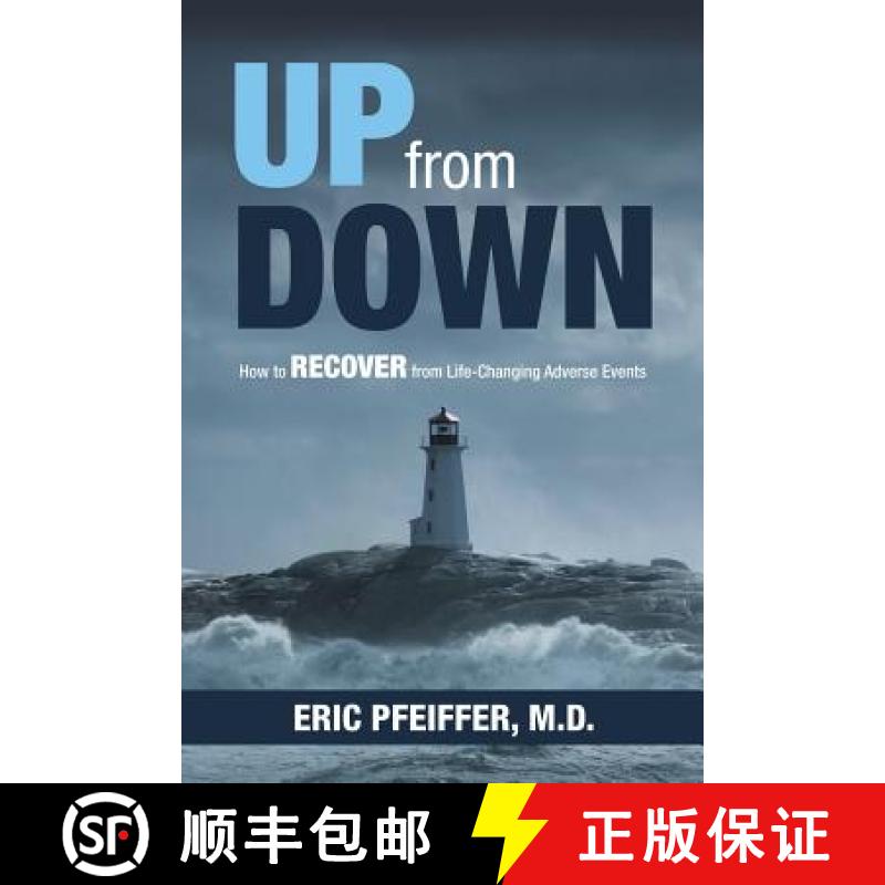 【3-4周达】Up from Down: How to Recover from Life-Changing Adverse Events [9781982217303]