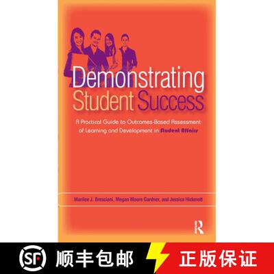 【3-4周达】Demonstrating Student Success: A Practical Guide to Outcomes-Based Assessment of Learning ... [9781579223052]