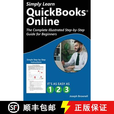 【3-4周达】Simply Learn QuickBooks Online: The Complete Illustrated Step-by-Step Guide for Beginners [9781958446454]
