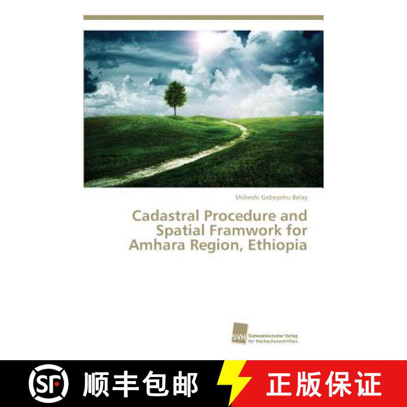预订 Cadastral Procedure and Spatial Framwork for Amhara Region, Ethiopia [9783838151120]