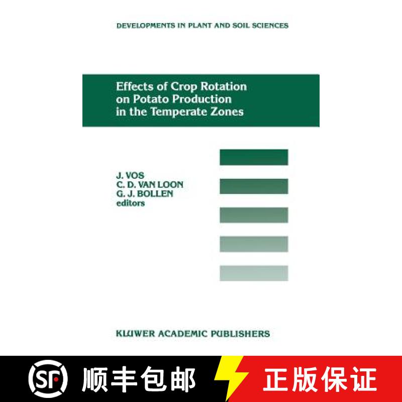 【3-4周达】Effects of Crop Rotation on Potato Production in the Temperate Zones: Proceedings of the I... [9789401076166]