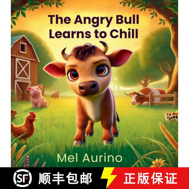 【2-3周达】The Angry Bull Learns to Chill [9781764034401]