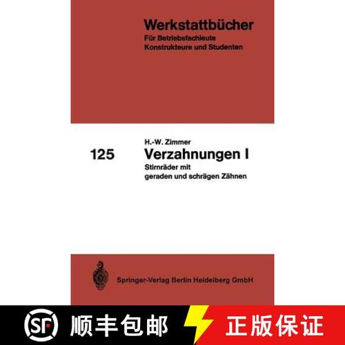 【3-4周达】Verzahnungen I: Stirnräder Mit Geraden Und Schrägen Zähnen [9783540043850]