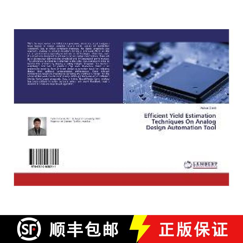 预订 Efficient Yield Estimation Techniques On Analog Design Automation Tool [9786202008211]