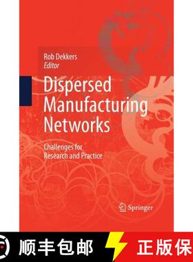 【3-4周达】Dispersed Manufacturing Networks : Challenges for Research and Practice [9781447157557]