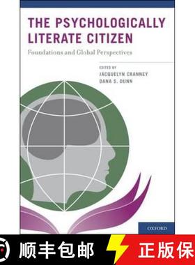【3-4周达】The Psychologically Literate Citizen: Foundations and Global Perspectives [9780199794942]