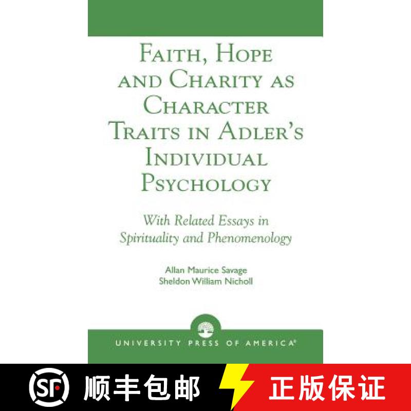 【3-4周达】Faith, Hope and Charity as Character Traits in Adler's Individual Psychology : With Relate... [9780761826392]
