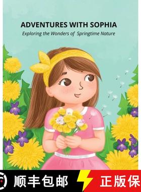 【3-4周达】Adventures with Sophia: Exploring the Wonders of  Springtime Nature [9781088195376]